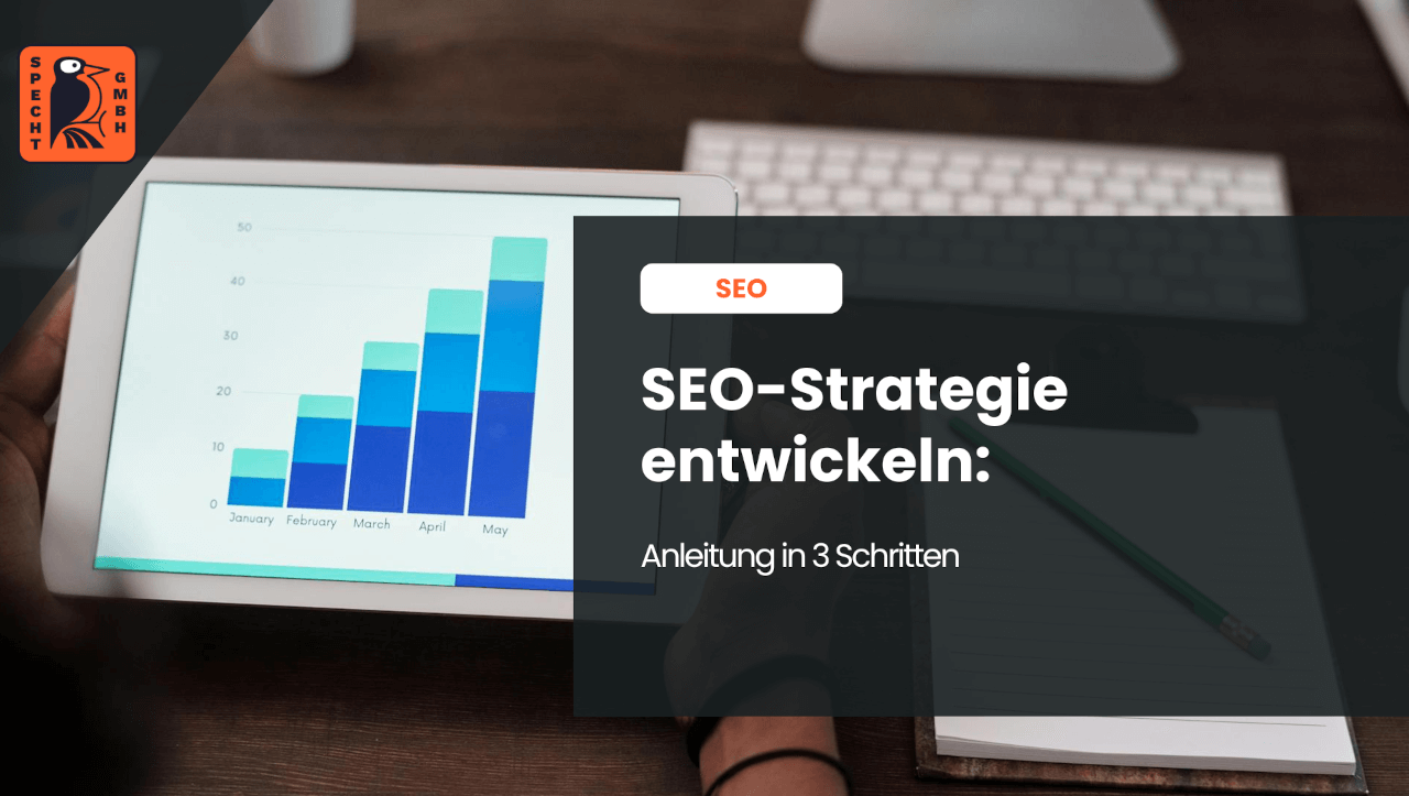 Beitragsbild zum Blogbeitrag über SEO-Strategien und dessen Entwicklung